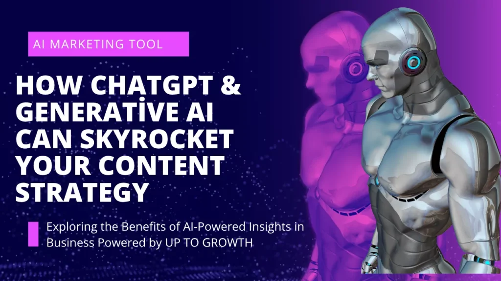 Dominate Digital Marketing: How ChatGPT & Generative AI Can Skyrocket Your Content Strategy